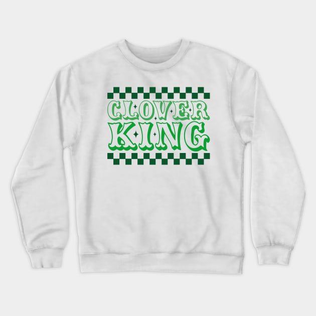 Clover King Crewneck Sweatshirt by MZeeDesigns